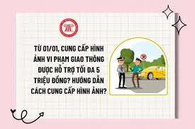 Mức chi hỗ trợ người cung cấp hình ảnh vi phạm giao thông